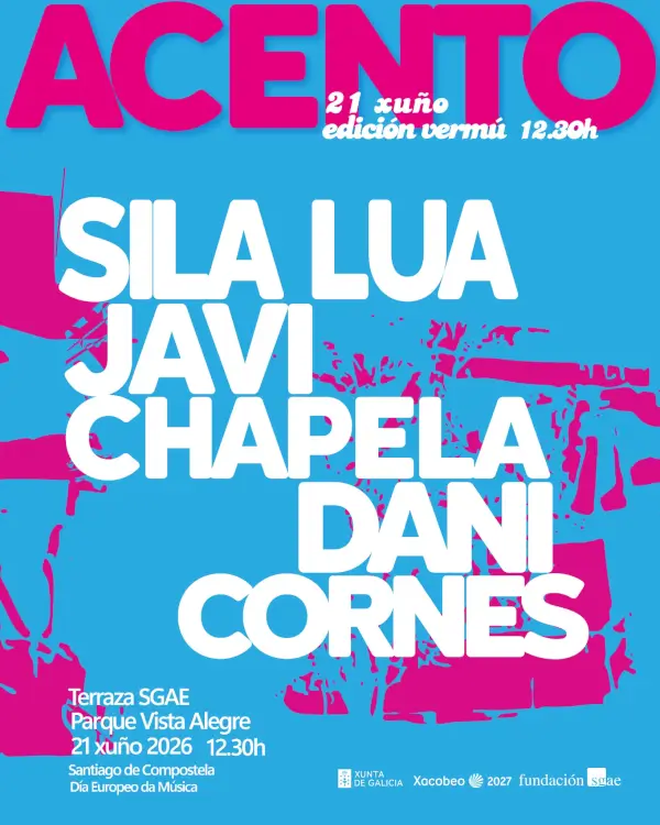 Acento: Edición Vermú con Sila Lua, Javi Chapela y Dani Cornes