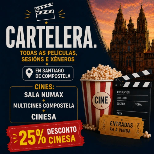 Cartelera cine en Santiago de Compostela