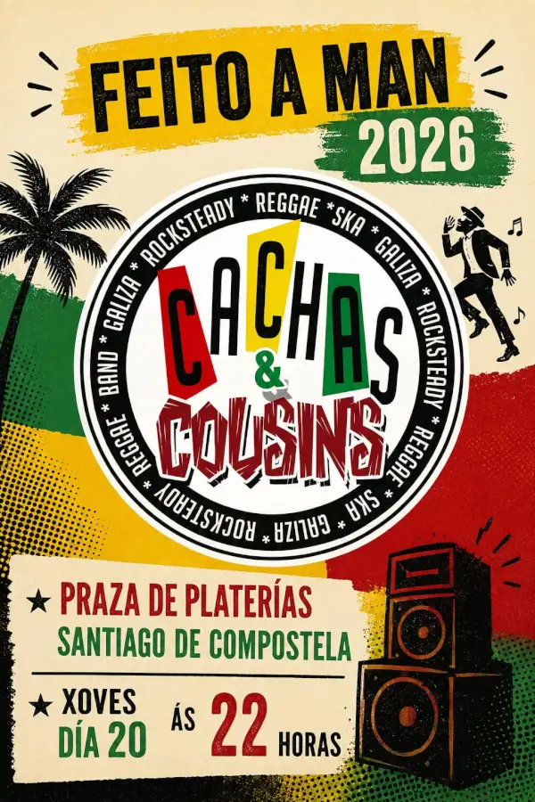 Feito a Man 2026: Concierto de Cachas & Cousins