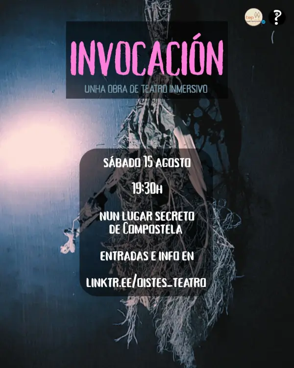 Invocación: Obra de Teatro Inmersivo