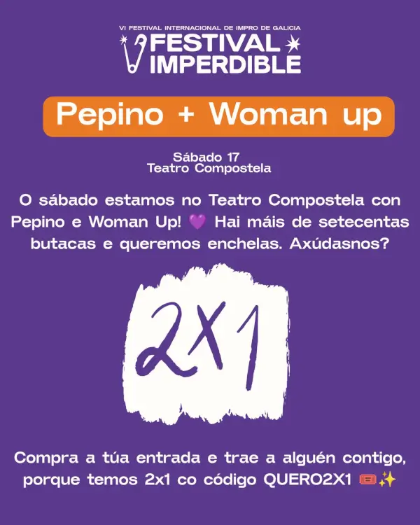 Festival Imperdible: Pepino + Woman Up
