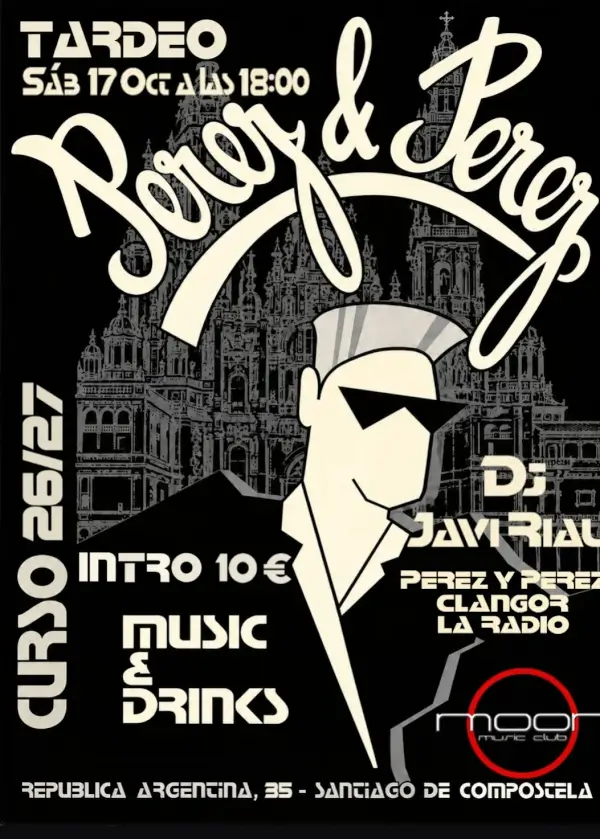 Tardeo Perez & Perez con DJ Javi Rial